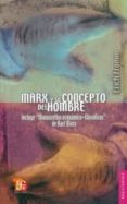 MARX Y SU CONCEPTO DEL HOMBRE de FROMM, ERICH 