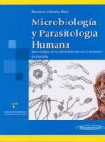 MICROBIOLOGIA Y PARASITOLOGIA HUMANA: BASES ETIOLOGICAS DE LAS EN FERMEDADES INFECCIOSAS Y PARASITARIAS (3 ED.) di ROMERO CABELLO, LUIS 