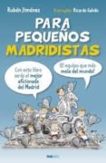 PARA PEQUEOS MADRIDISTAS di VV.AA. 