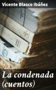 La Condenada (cuentos) (ebook)