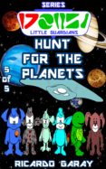 Little Guardians Series – Hunt For The Planets (ebook)