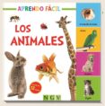 LOS ANIMALES (APRENDO FACIL) di VV.AA. 