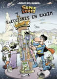 SUPERLOPEZ: ELECCIONES EN KAXIM (MAGOS DEL HUMOR 143) de JAN 