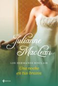 LOS HERMANOS SINCLAIR: UNA NOCHE EN TUS BRAZOS de MACLEAN, JULIANNE 