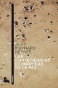 LAS CONSECUENCIAS ECONOMICAS DE LA PAZ de KEYNES, JOHN MAYNARD 