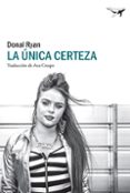 LA UNICA CERTEZA di RYAN, DONAL 
