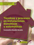 TCNICAS Y PROCESOS EN INSTALACIONES DOMTICAS Y AUTOMTICAS di NAVALON, CONSTANTINO 