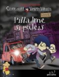 CRONICAS VAMPIRO VALENTIN (LIBRO 10): PILLADME SI PODEIS di MAGALHAES, ALVARO 
