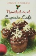NAVIDAD EN EL CUPCAKE CAF de COLGAN, JENNY 
