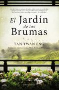 EL JARDIN DE LAS BRUMAS di TAN TWAN , ENG 