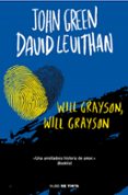 WILL GRAYSON, WILL GRAYSON de GREEN, JOHN  LEVITHAN, DAVID 