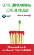 GENTE EMPRENDEDORA, GENTE DE CALIDAD de BERMEJO, MANUEL 