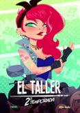EL TALLER SEGUNDA TEMPORADA di VV.AA