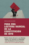 PARA UNA LECTURA RADICAL DE LA CONSTITUCIN DE 1978 di OLIVAN, FERNANDO 