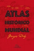 ATLAS HISTORICO MUNDIAL de DUBY, GEORGES 