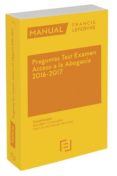 MANUAL PREGUNTAS TEST EXAMEN ACCESO A LA ABOGACIA 2016-2017 di VV.AA. 
