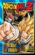 DRAGON BALL Z EL ATAQUE DEL DRAGON de TORIYAMA, AKIRA 