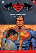 BATMAN Y SUPERMAN - COLECCIN NOVELAS GRAFICAS N 51: SUPERMAN: RUINA (PARTE 1) de RUCKA, GREG 