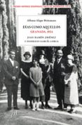 DAS COMO AQUELLOS. GRANADA, 1924 di ALEGRE, ALFONSO 