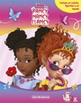 FANCY NANCY CLANCY. LIBROAVENTURAS:   LIBRO-JUEGO. INCLUYE UN TABLERO Y FIGURAS PARA JUGAR de DISNEY 