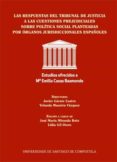 LAS RESPUESTAS DEL TRIBUNAL DE JUSTICIA A LAS CUESTIONES PREJUDICIALES SOBRE POLTICA SOCIAL PLANTEADAS POR RGANOS       JURISDICCIONALES ESPAOLES di VV.AA. 