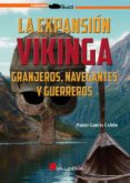 LA EXPANSION VIKINGA di GARCIA CAON, PABLO 