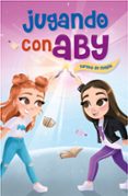 JUGANDO CON ABY 2 :TORNEO DE MAGIA di JUGANDO CON ABY 