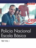 POLICA NACIONAL. ESCALA BASICA. TEST (VOL. I) di VV.AA. 