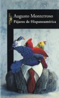 PAJAROS DE HISPANOAMERICA de MONTERROSO, AUGUSTO 