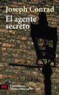 EL AGENTE SECRETO de CONRAD, JOSEPH 