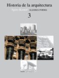HISTORIA DE LA ARQUITECTURA (T. 3) (1 ED.) de KOSTOF, SPIRO 