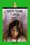 MONTES, PAJAROS Y AMIGOS (EL DUENDE VERDE) de AMO, MONTSERRAT DEL 