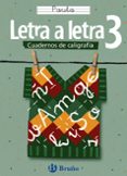 CALIGRAFIA LETRA A LETRA. PAUTA 3 di VV.AA. 