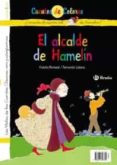 EL FLAUTISTA DE HAMELIN; EL ALCALDE DE HAMELIN de LOPEZ NARVAEZ, CONCHA  LALANA, FERNANDO 