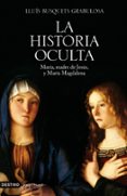 La Historia Oculta: Maria Madre De Jesus Y Maria Magdalena - Destino
