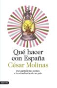 QUE HACER CON ESPAA de MOLINAS, CESAR 