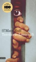 TERRITORIO LOVECRAFT de RUFF, MATT 