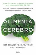 ALIMENTA TU CEREBRO di PERLMUTTER, DAVID 