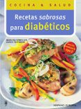 RECETAS SABROSAS PARA DIABETICOS di VV.AA. 