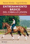 ENTRENAMIENTO BASICO DEL CABALLO JOVEN di KLIMKE, REINER 