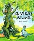 EL VIEJO ARBOL (2 ED.) de BROWN, RUTH 