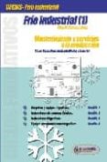 FRIO INDUSTRIAL 1: MANTENIMIENTO Y SERVICIOS A LA PRODUCCION: CIC LOS FORMATIVOS DE GRADO MEDIO Y SUPERIOR di GIMENEZ LOPEZ, RICARD 
