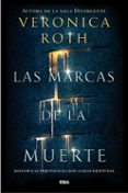 LAS MARCAS DE LA MUERTE de ROTH, VERONICA 
