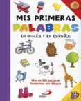 MIS PRIMERAS PALABRAS INGLES-ESPAOL di VV.AA. 