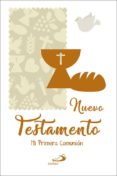 NUEVO TESTAMENTO: MI PRIMERA COMUNION di VV.AA. 