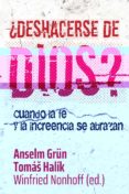 DESHACERSE DE DIOS? di GRUM, ANSELM 