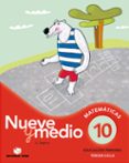 CUADERNO CALCULO NUEVE Y MEDIO 10 6 EDUCACION PRIMARIA ED 18 di VV.AA. 