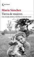 TIERRA DE MUJERES de SANCHEZ, MARIA 