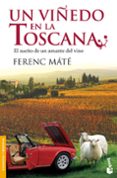 UN VIEDO EN LA TOSCANA de MATE, FERENC 