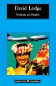 NOTICIAS DEL PARAISO de LODGE, DAVID 